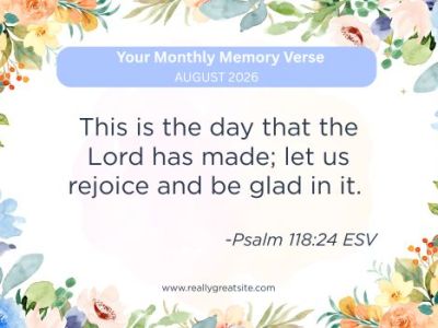 Your Monthly Memory Verse for&nbsp;August